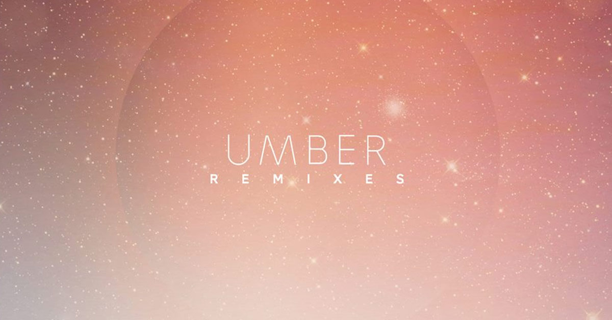 Umber Remixes